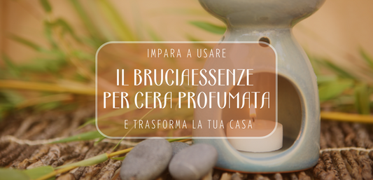Guida all'uso del bruciatore per cera profumata: consigli pratici